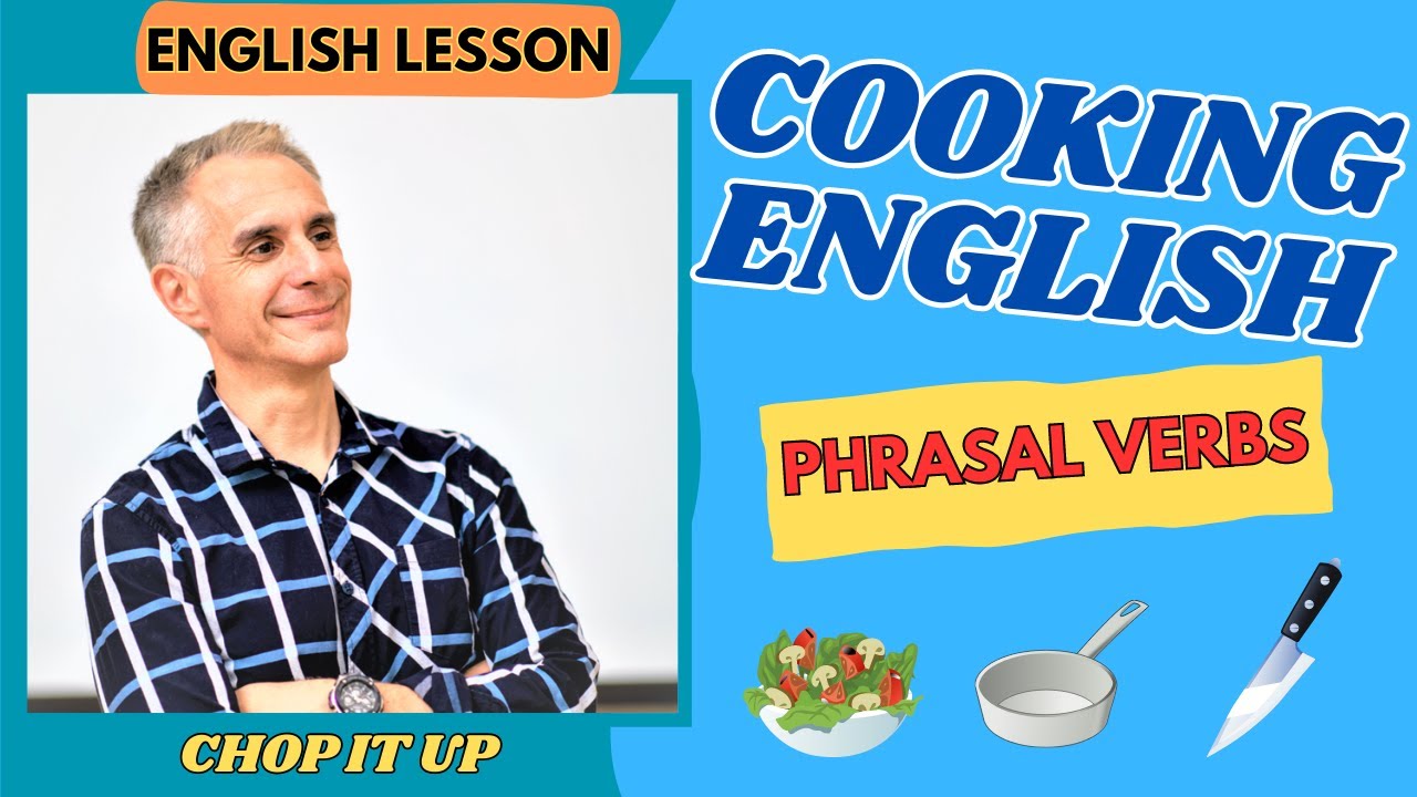 Cooking English | Phrasal Verbs #englishconversation #englishvocabulary #englishlesson
