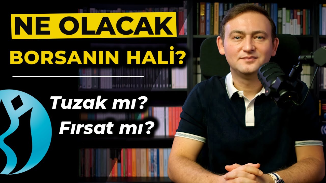 Borsa İstanbul Neden Y&uuml;kselmiyor? l Bu Seviyeler Fırsat mı?