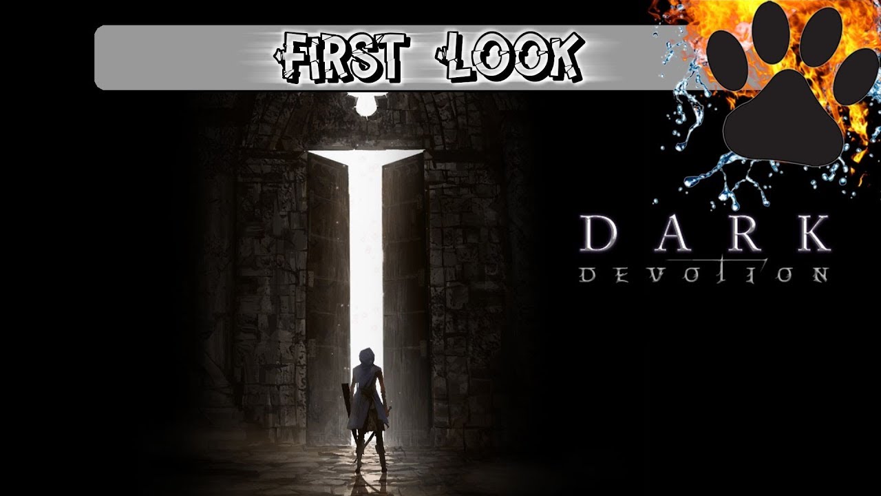 First Look - Dark Devotion - Demo
