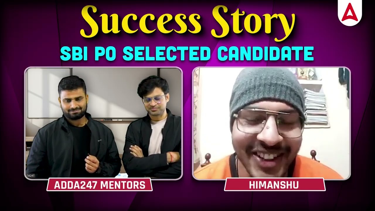 SBI PO 2025 Selected | Himanshu, SBI PO | Success Story | Adda247