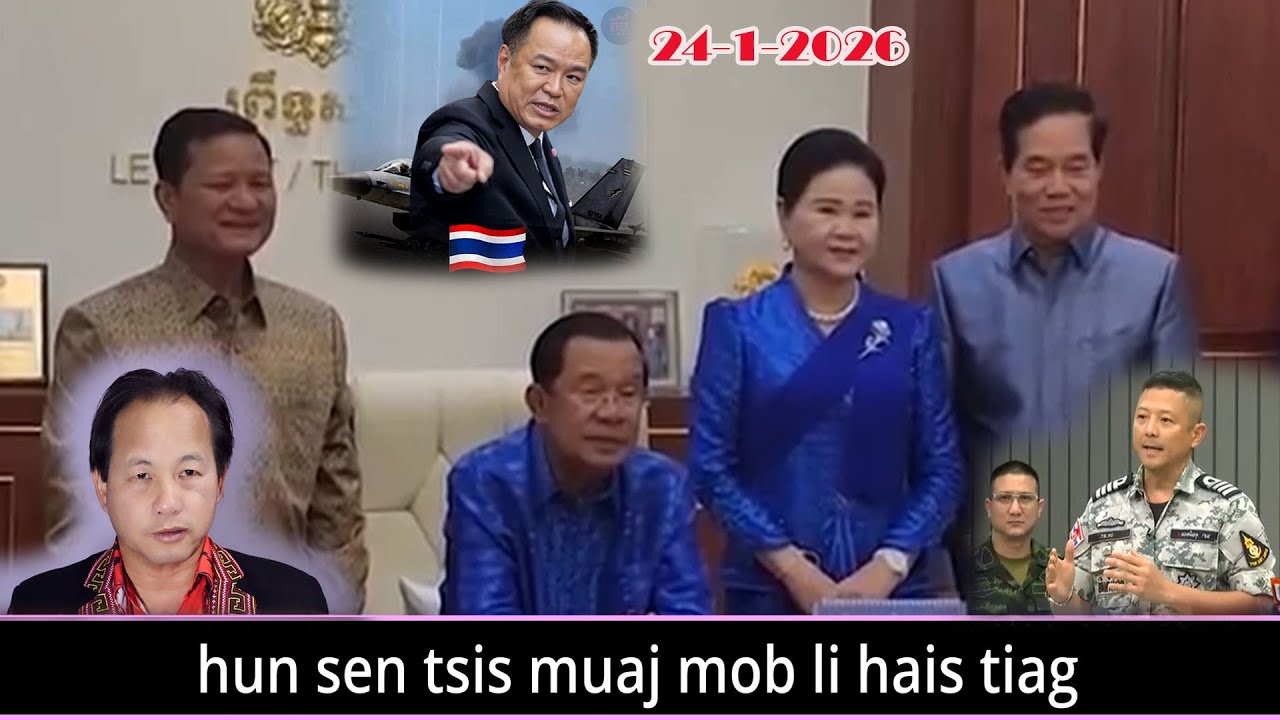 24-1-26-hunsen tsis muaj mob li hais nawb   cov nom thaib ib txhia yog zab