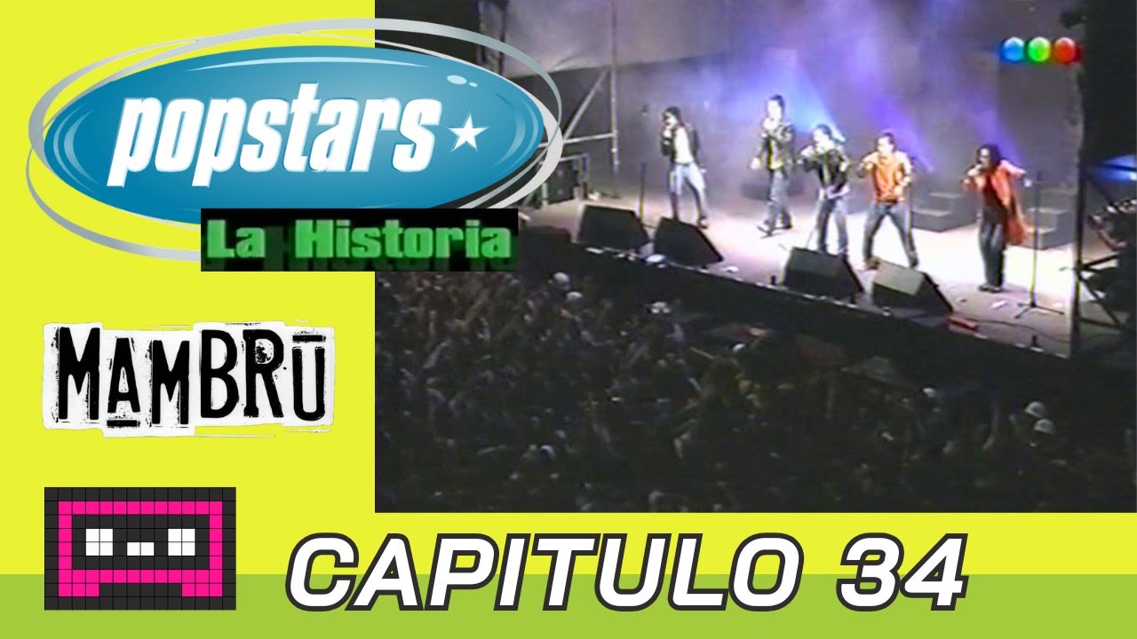 Popstars La Historia #34