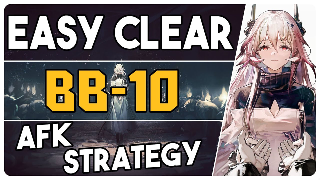 BB-10 | AFK Easy Strategy |【Arknights - アークナイツ】