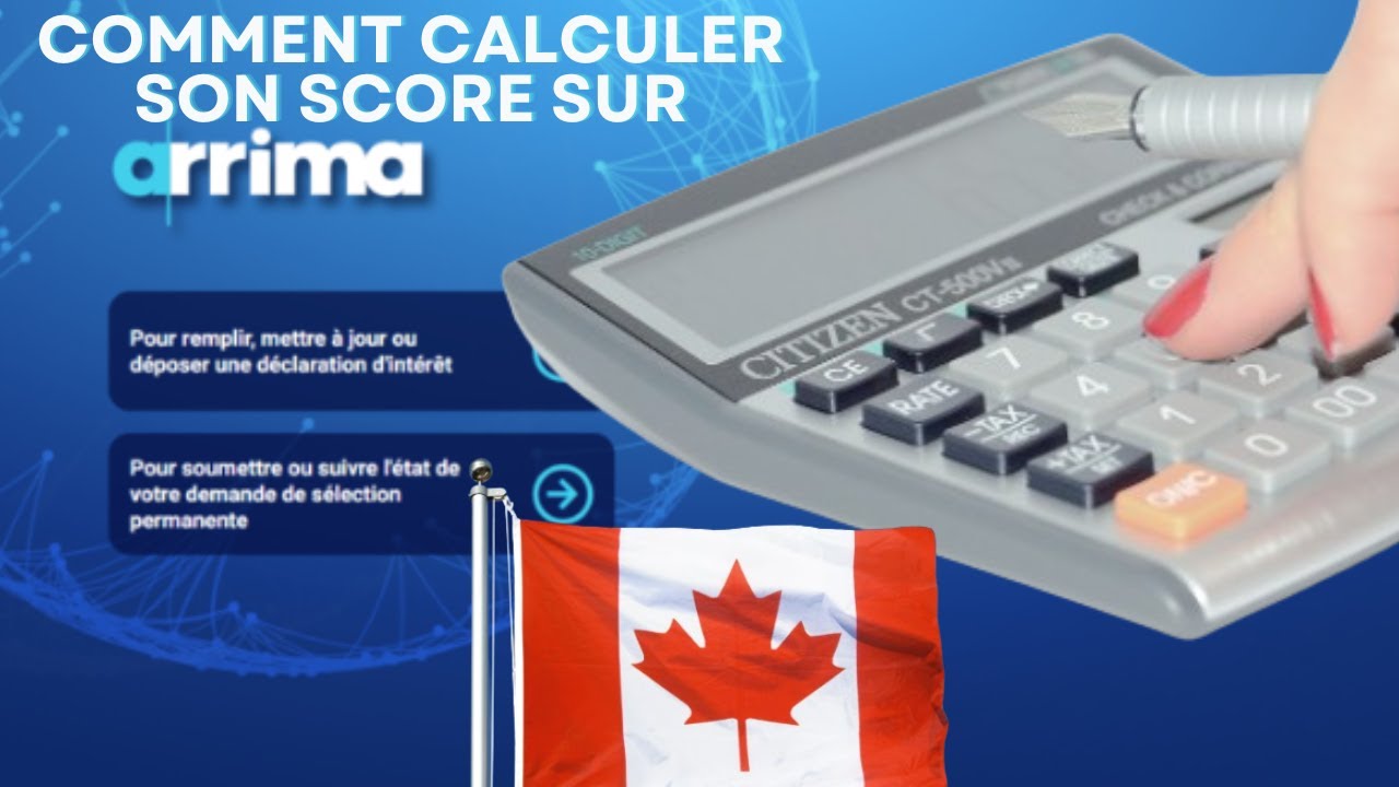 ARRIMA 2025 Comment calculer son score pour immigrer au Québec -Canada#arrima