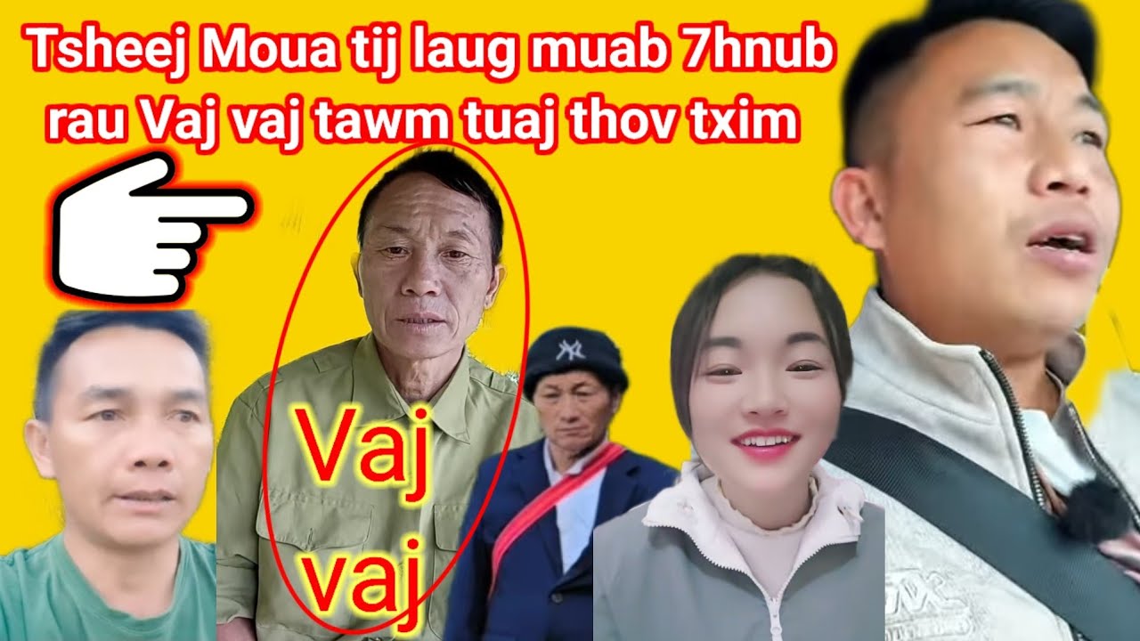 Tsheej Moua tij laug yuav tuaj cab vaj vaj rau nom tswv kub kaws