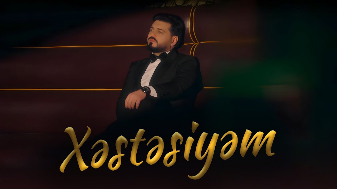 İlkin Hasan - Xestesiyem (Official Video)