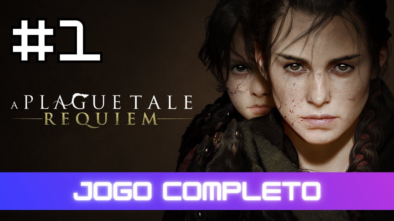 A Plague Tale: Requiem | Jogo Completo Sem Comentários (Legendado PT-BR) - Parte #1