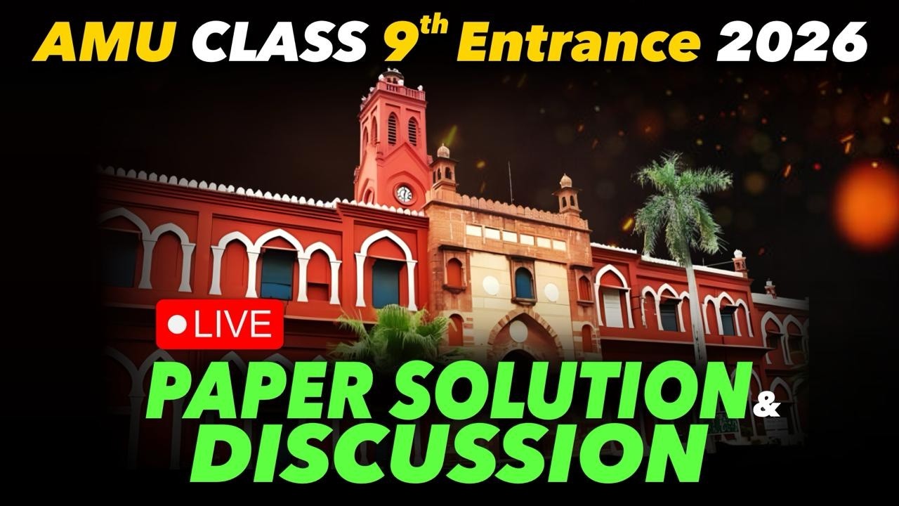 AMU Class IX Entrance 2026 🔥 | LIVE Paper Solving Session | Tomorrow 1:30 PM