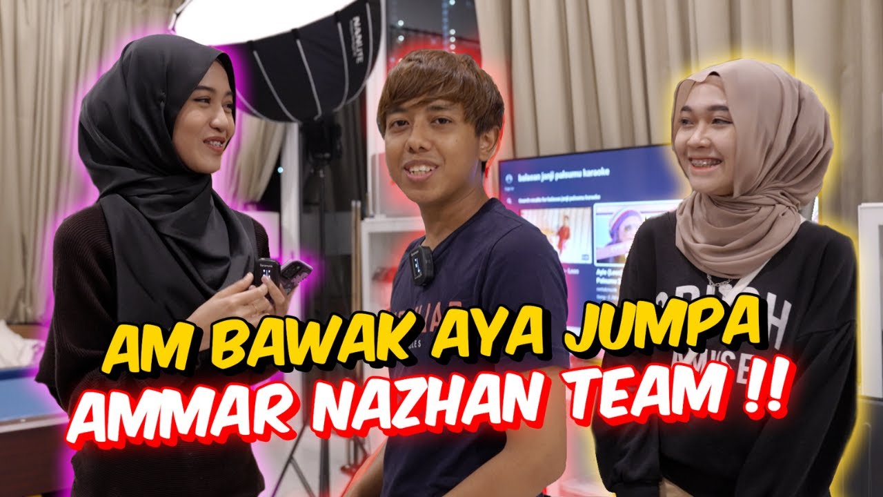 TERJAH TALENT LAMA !! - AM BAWAK AYA JUMPA AMMAR NAZHAN TEAM !!