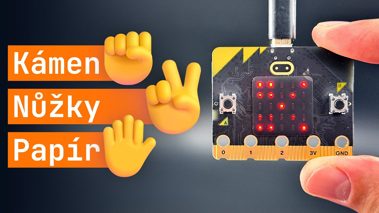 03 » micro:bit » Hra Kámen Nůžky Papír ✊✌️✋