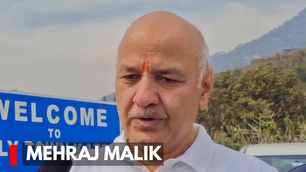 MLA Mehraj Malik Jailed for Raising Peoples’ Issue: Manish Sisodia