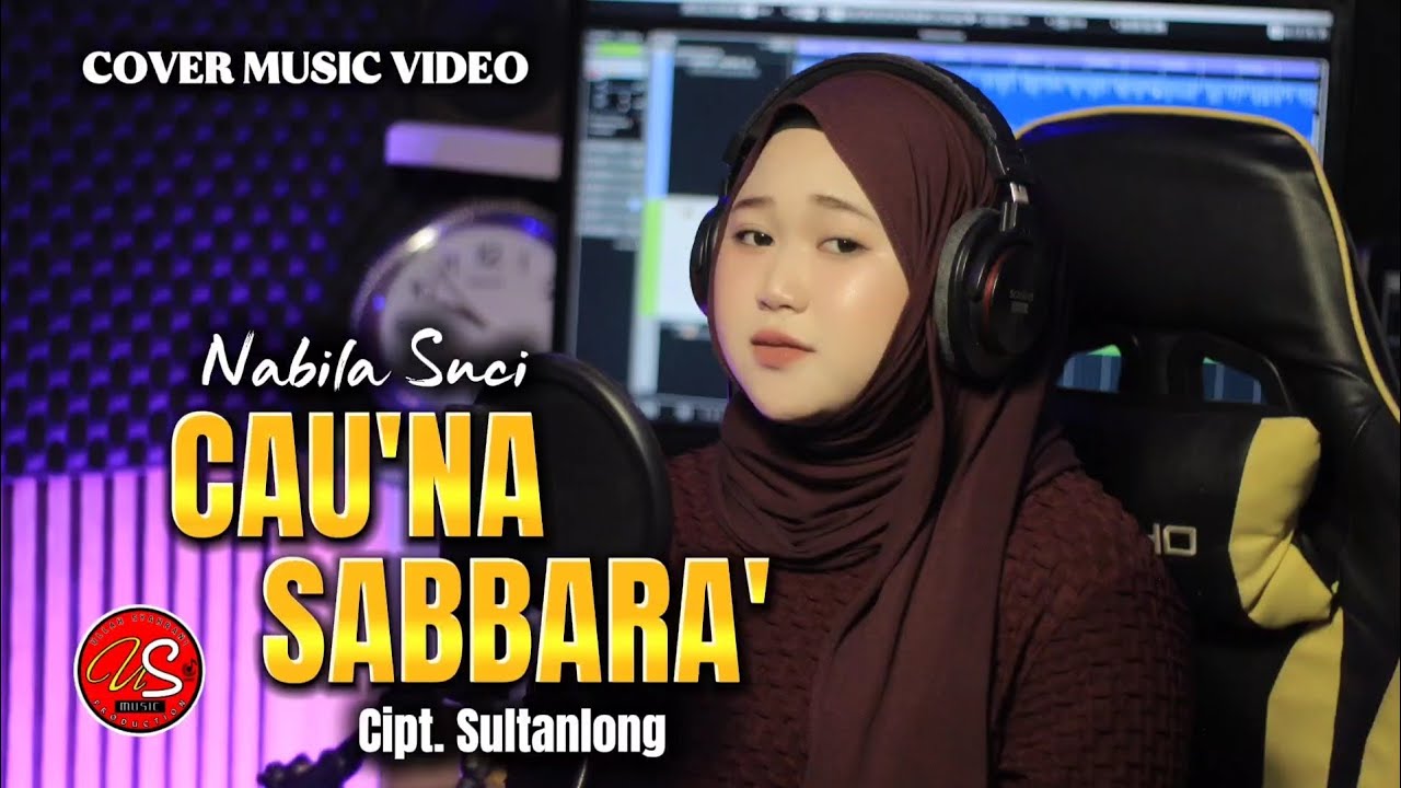 CAU'NA SABBARA' - Nabila Suci - Cipt. Sultanlong