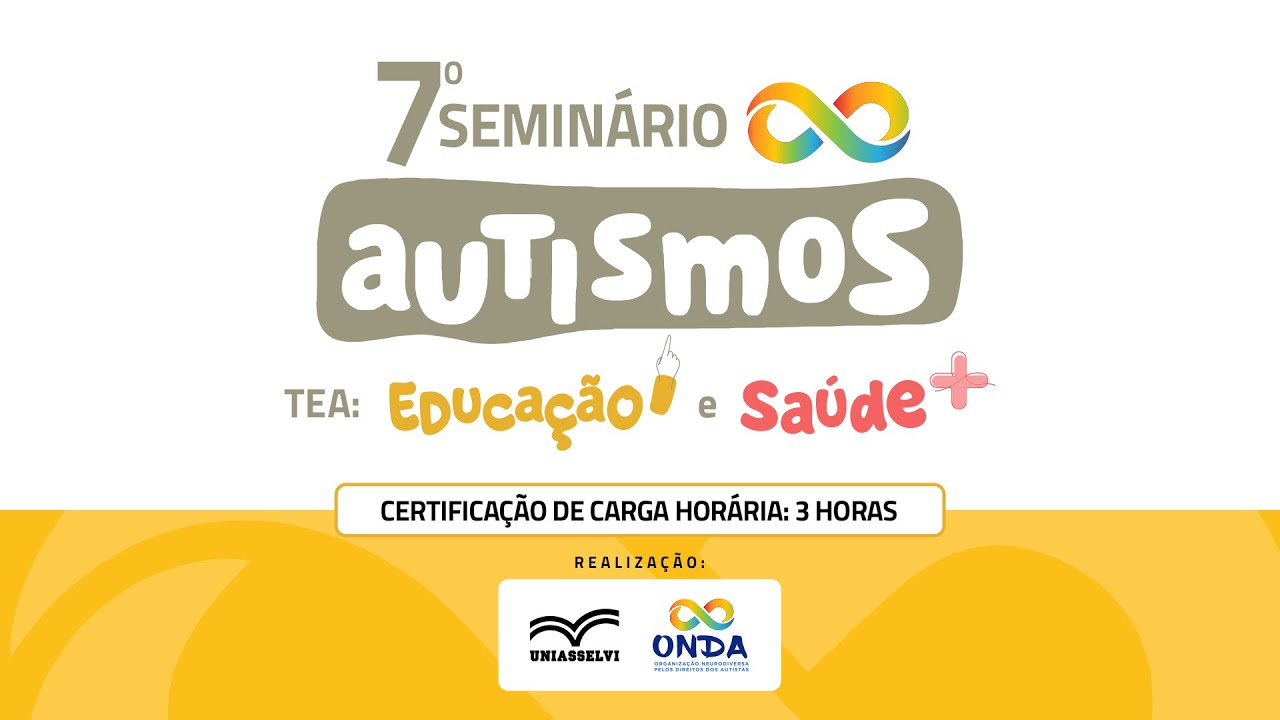 7º Seminário Autismos