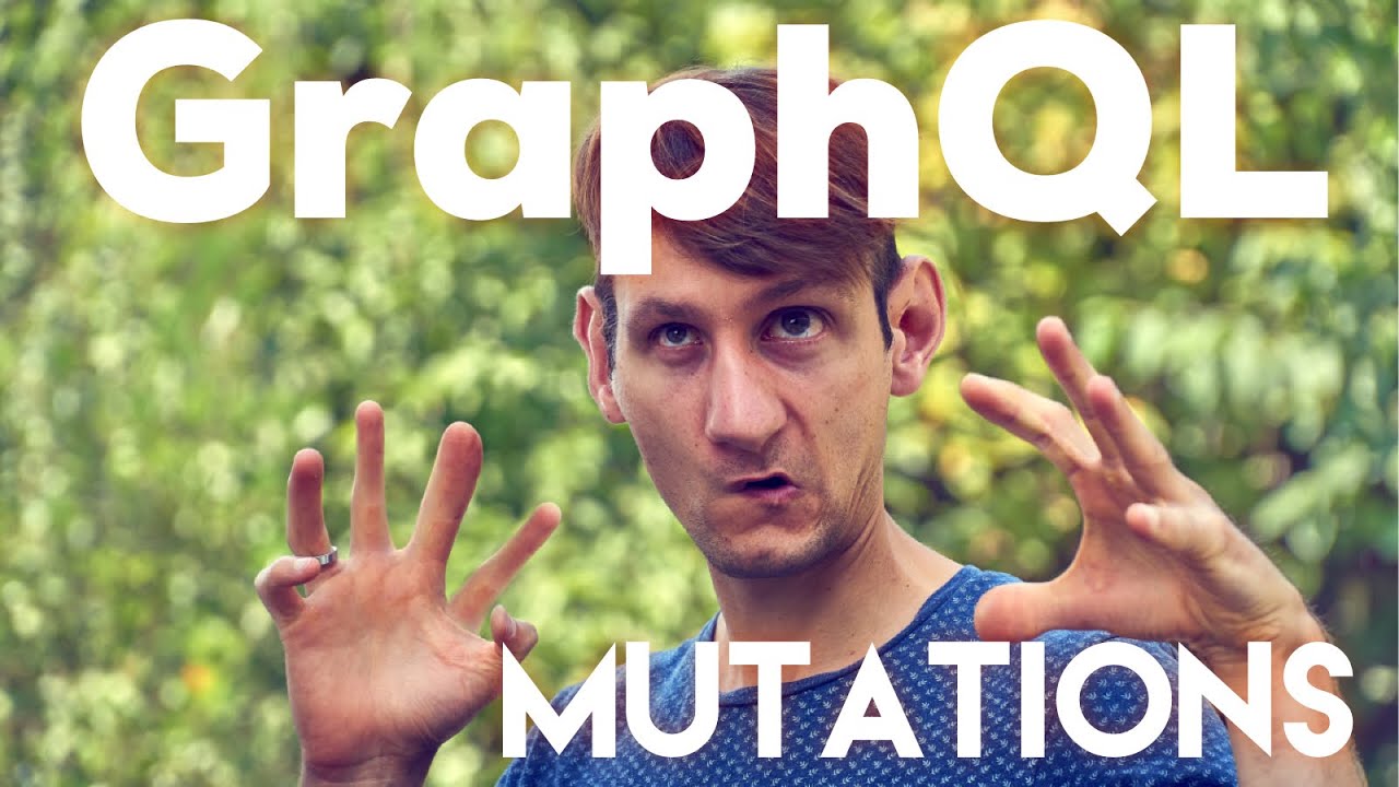 GraphQL Teil 5/5: Mutations - Datensätze erstellen, updaten und löschen