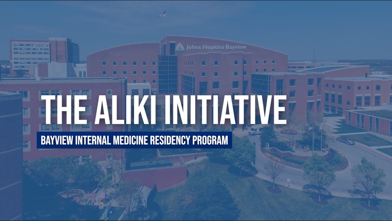 The Aliki Initiative | Johns Hopkins Bayview Internal Medicine Residency Program