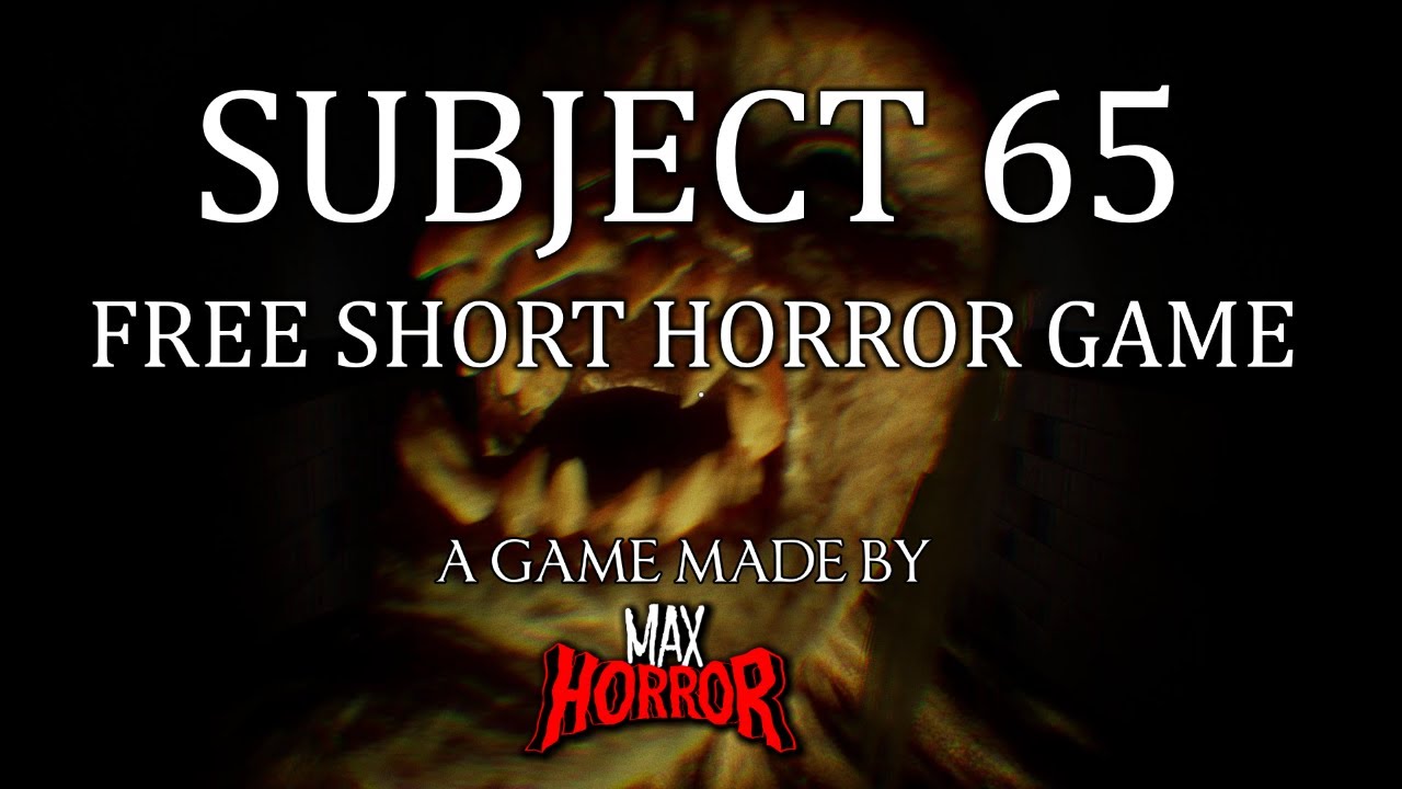 Subject 65 | My New Free Short Horror Game (Trailer)