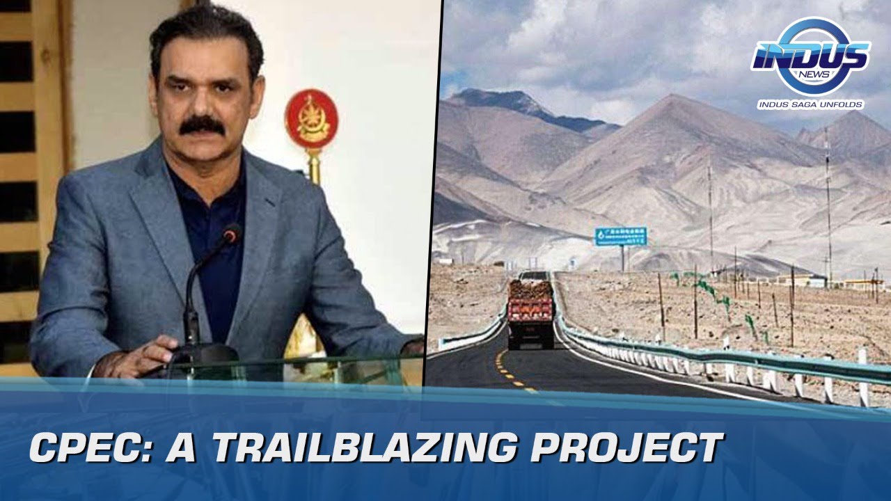 CPEC: A trailblazing project | News Bulletin | Indus News