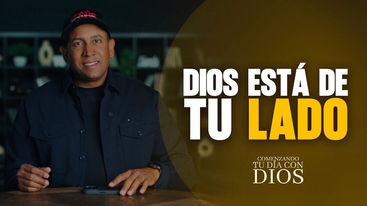 Dios est&aacute; de tu lado | Pastor Juan Carlos Harrigan | Comenzando tu d&iacute;a con Dios