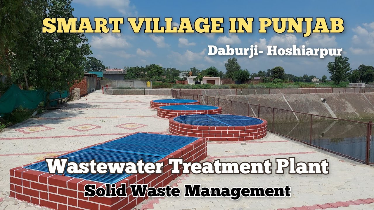 Smart Village In Punjab-INDIA | Daburji | HSP | Wastewater Treatment Plant | Solid Waste Management