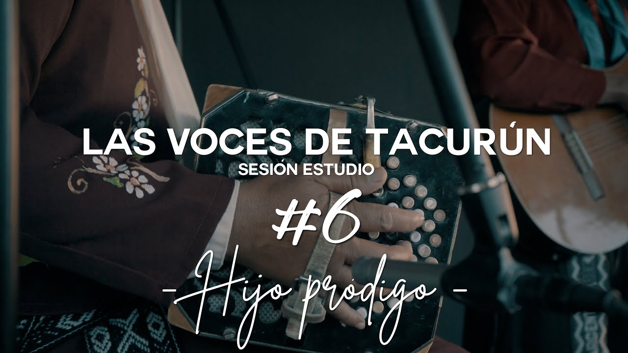 Las voces de Tacurún - Hijo pródigo