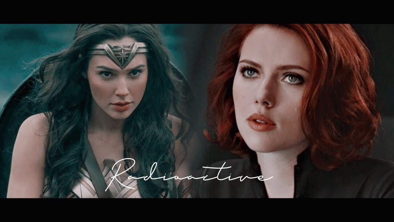 MARVEL & DC || radioactive [ women version ]