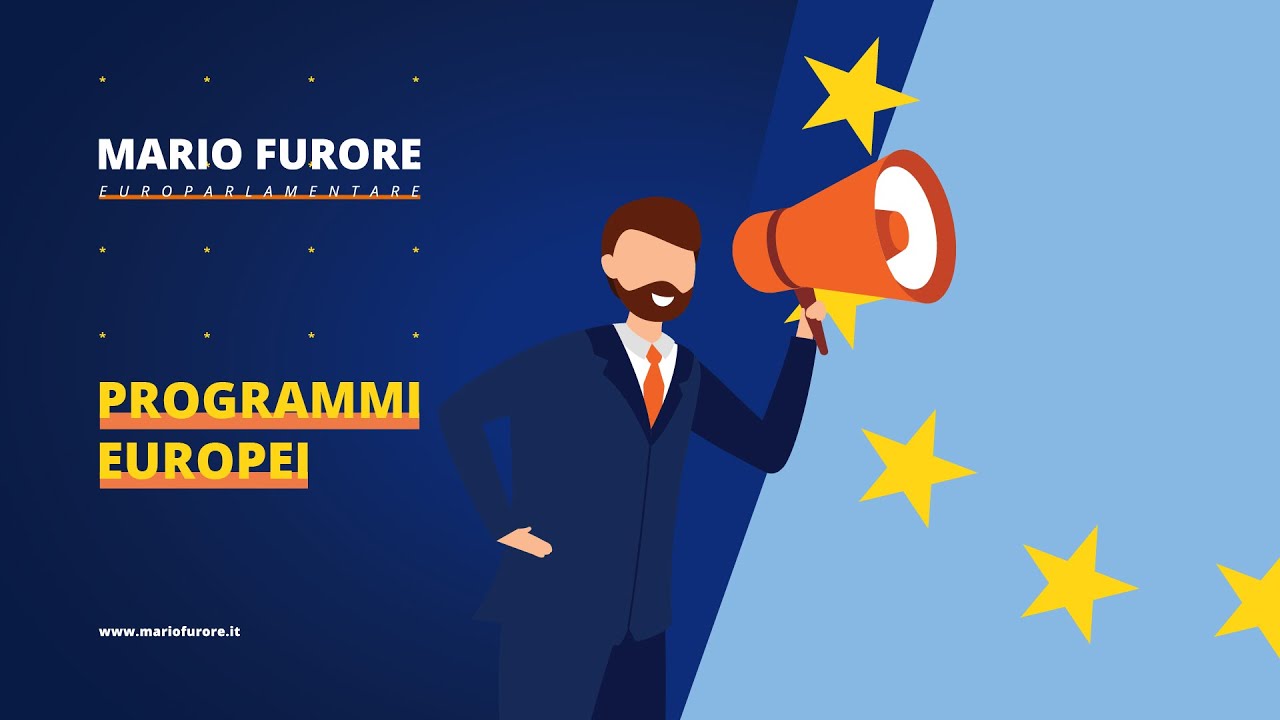Introduzione ai programmi europei - Mario Furore / Europarlamentare
