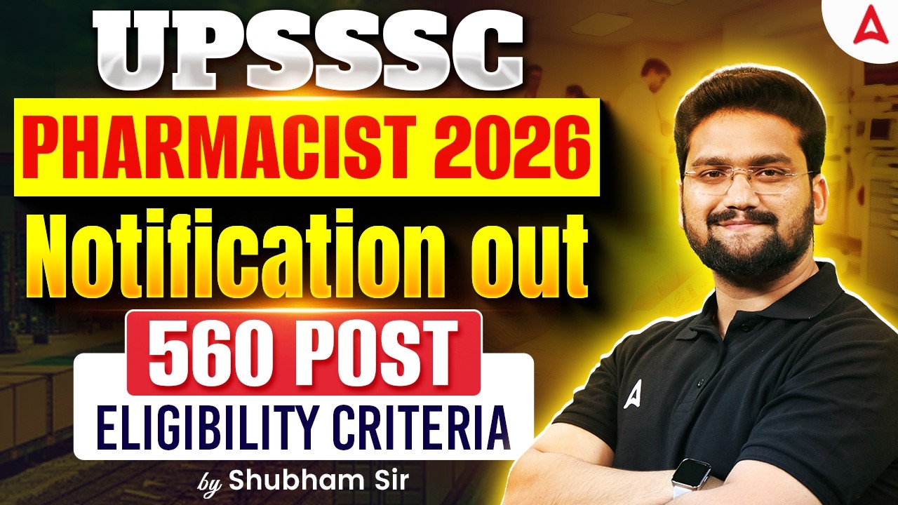 UPSSSC Pharmacist New Vacancy 2026 | 560 Post | Eligibility Criteria, Syllabus & Exam Pattern#UPSSSC