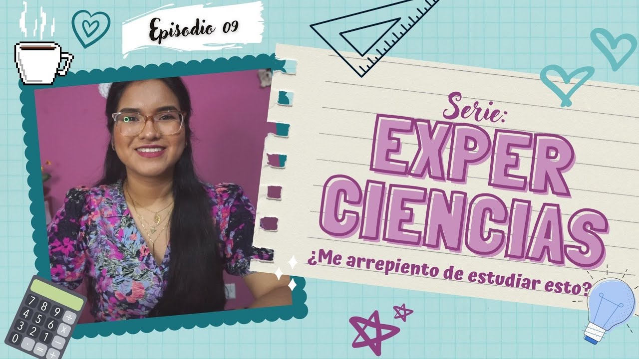¿Por qué elegí Ing. Industrial? 🤔💙 / ExperCiencias Ep.09