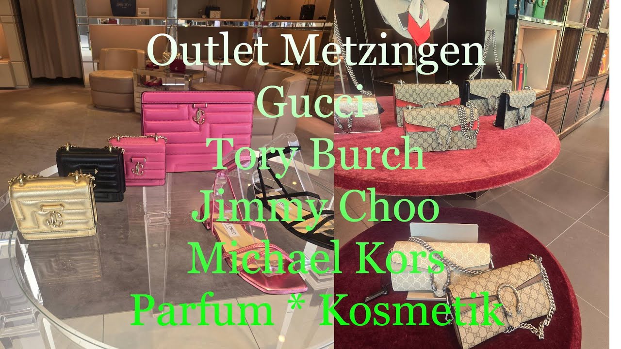 Outlet Metzingen. Цены в премиум аутлете Gucci * Tory Burch * Jimmy Choo * Michael Kors