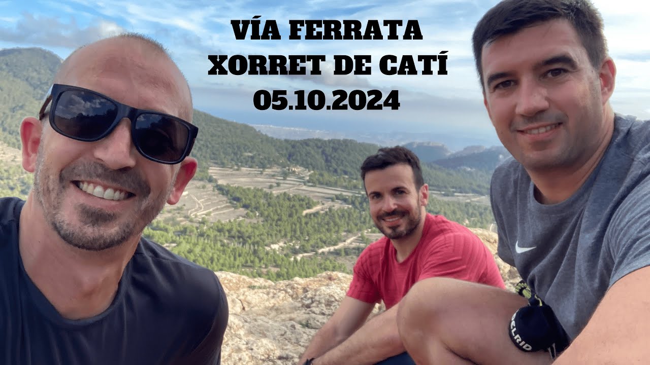 VÍA FERRATA XORRET DE CATÍ  05.10.2024