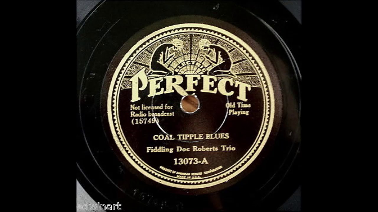 Fiddlin' Doc Roberts Trio-Coal Tipple Blues