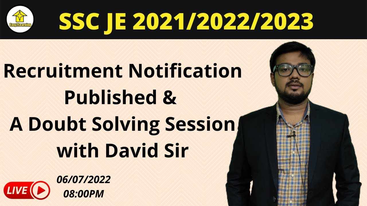 SSC JE 2021/2022/2023 Recruitment Notification Published || A Doubt Solving Session with David Sir||