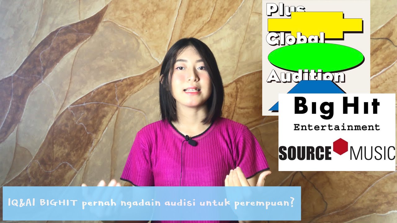 |Q&A|BIGHIT MENGADAKAN AUDISI UNTUK PEREMPUAN?🤔