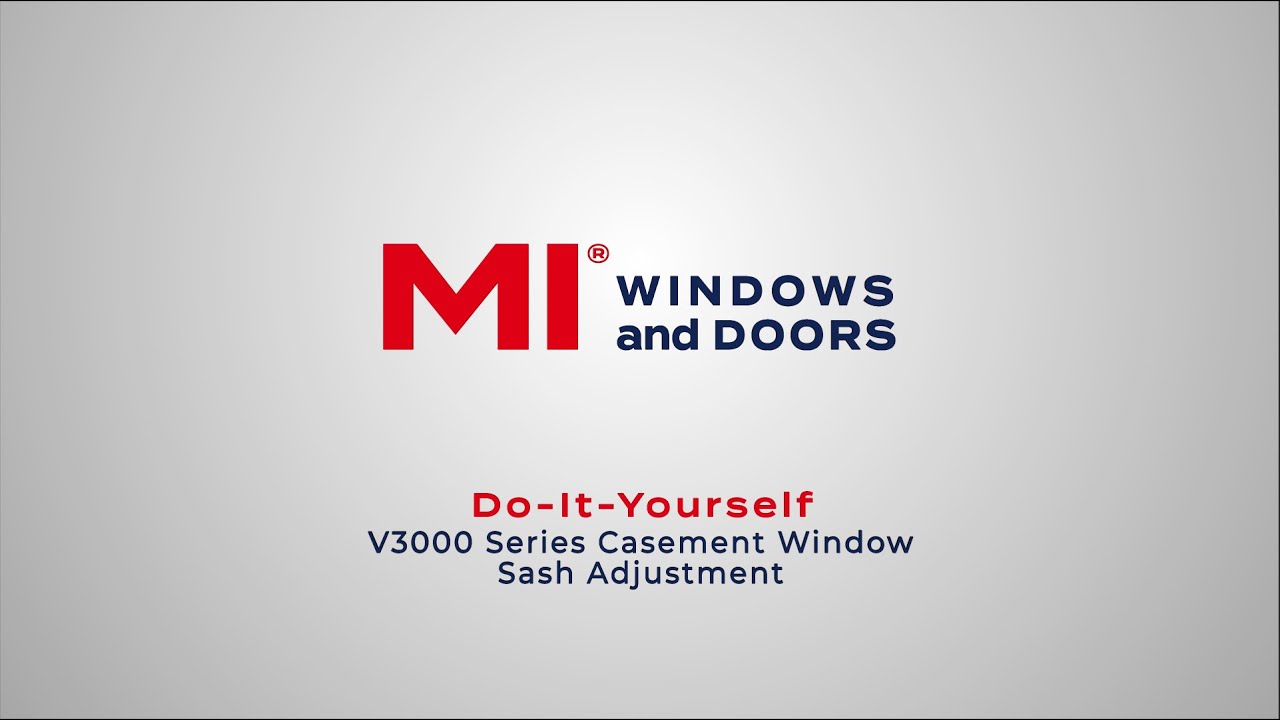 DIY V3000 Series Casement Window Sash Adjustment