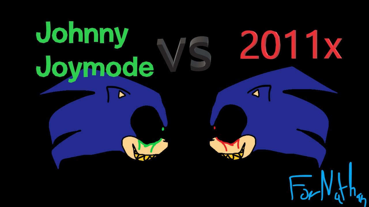 2011x VS JOHNNY JOYMODE (joke video)