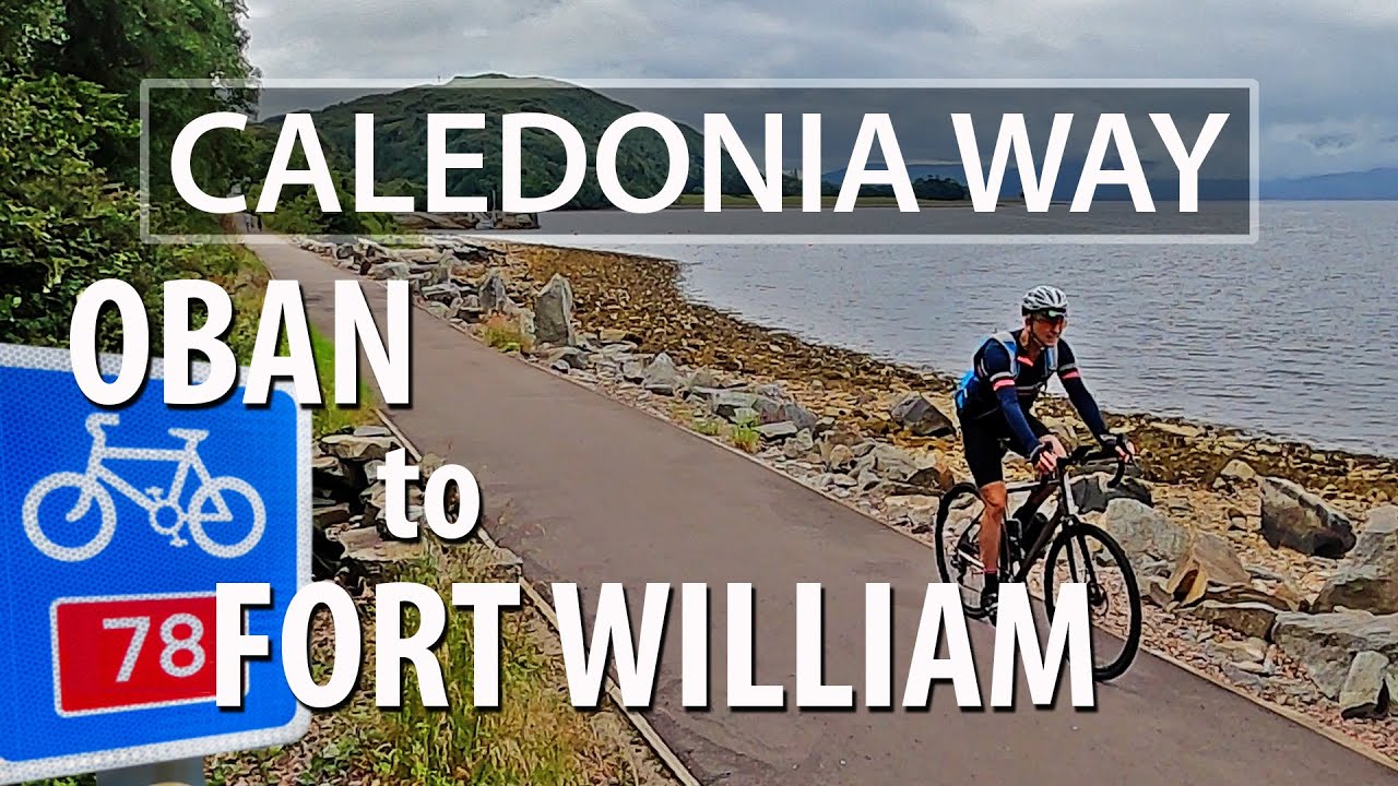 Caledonia Way 2, веломаршрут Sustrans 78, Обан – Форт-Уильям, байкпакинг