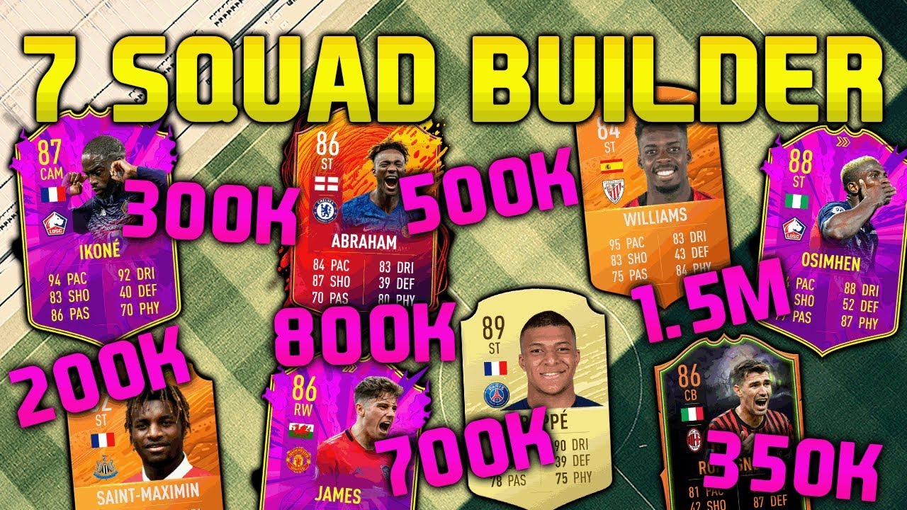 FIFA 20 SQUAD BUILDER HYBRID 200K 300K 350K 500K 700K 800K 1.5M SQUAD BUILDER FUT CHAMPIONS TEAMS