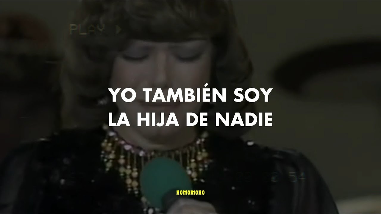 La Hija de Nadie - Yolanda del R&iacute;o (letra)