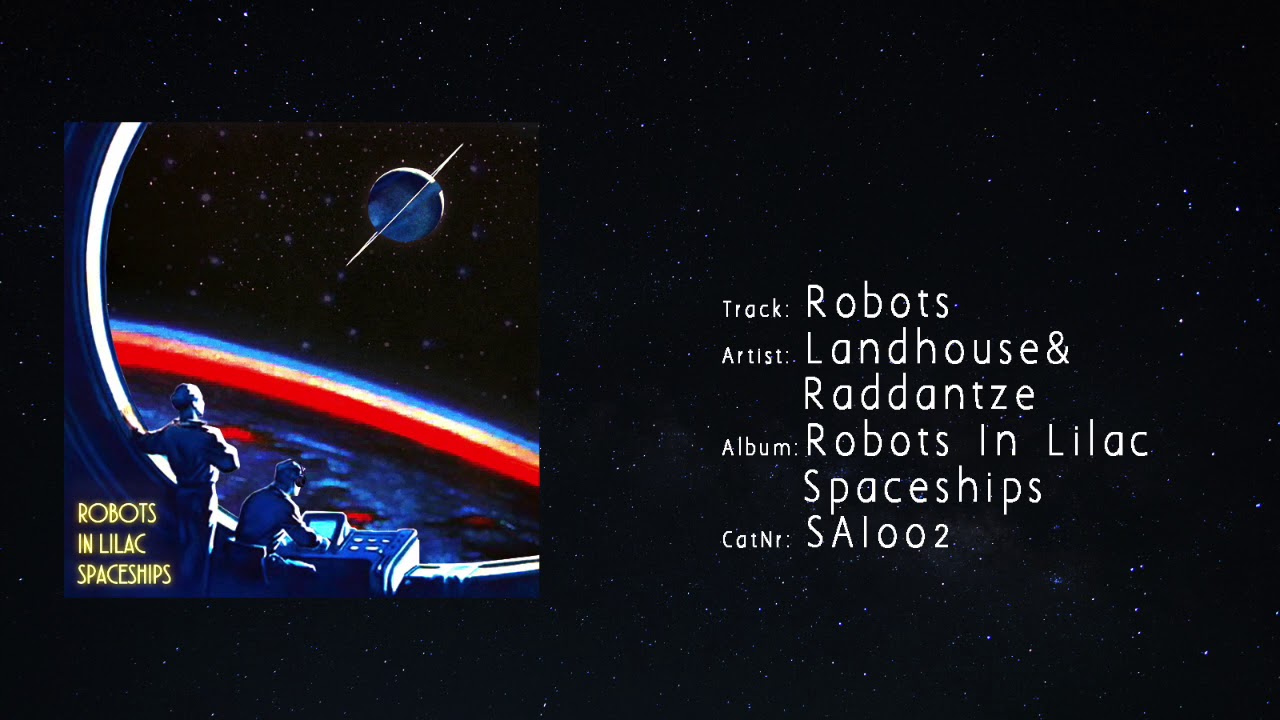 Landhouse & Raddantze - Robots