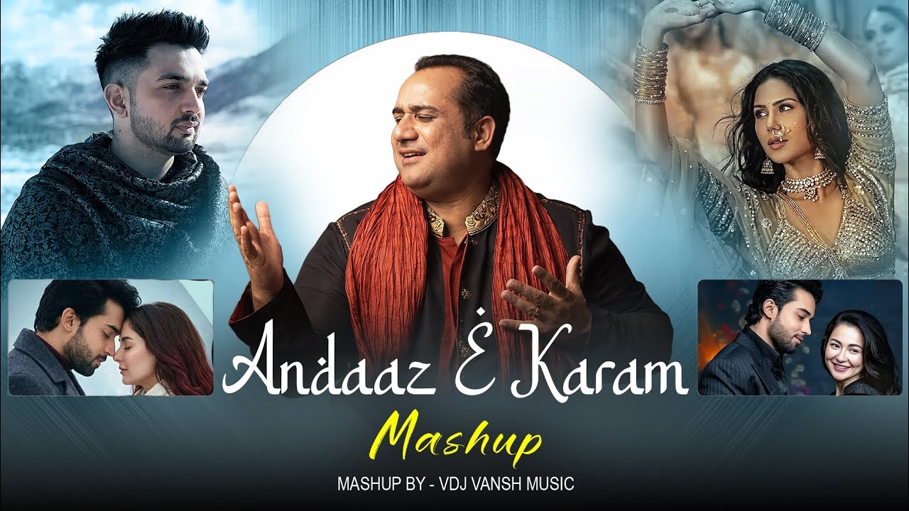 Andaaz E Karam Mashup 2026 | Madhur Sharma | Arijit Singh | Sonam Bajwa | Heartbroken Mashup