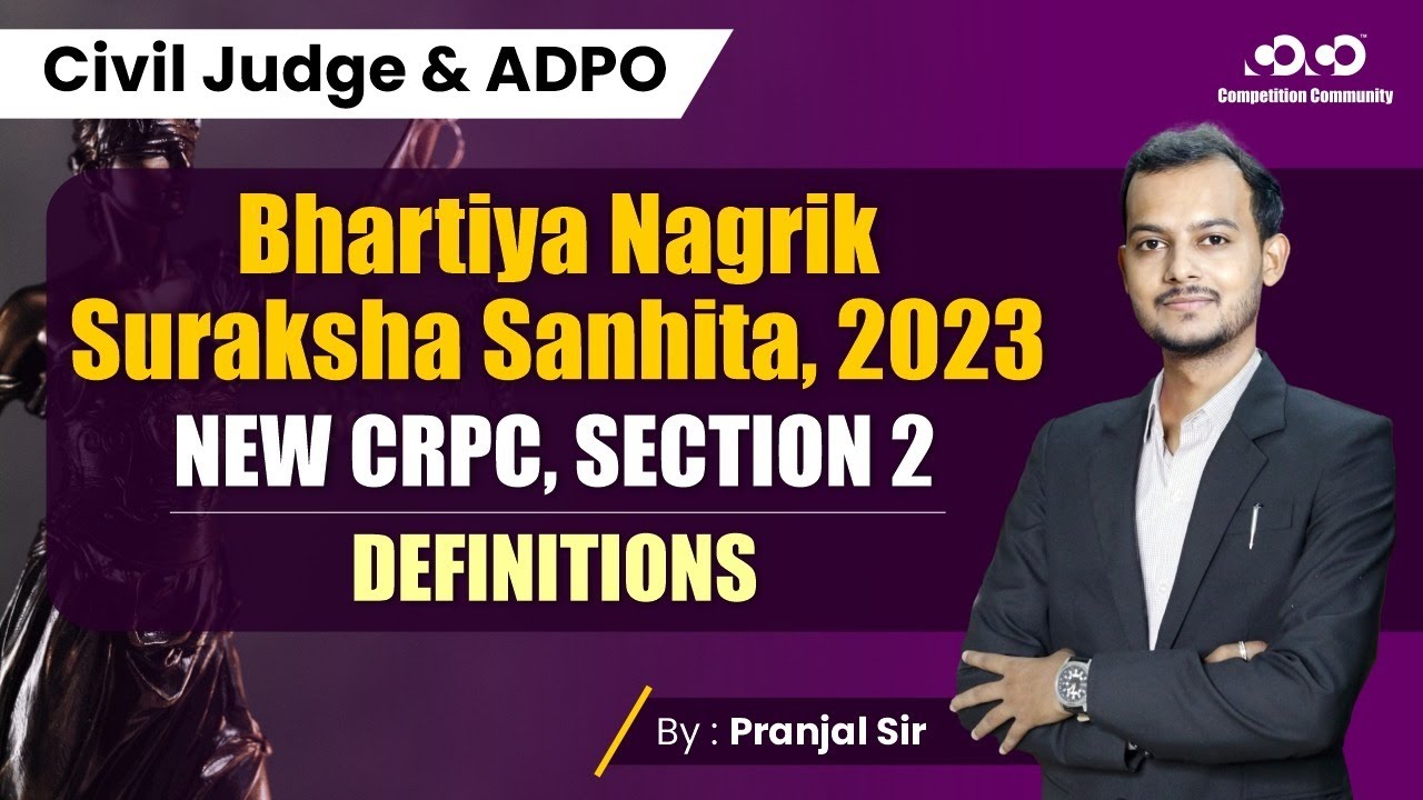 Bhartiya Nagrik Suraksha Sanhita 2023 | New CRPC , Section 2 |