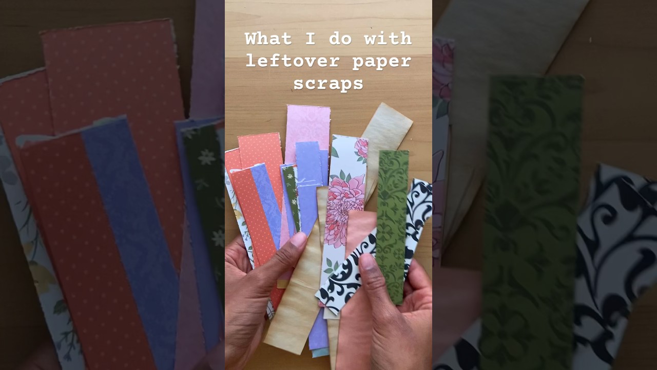 What I do with leftover paper scraps