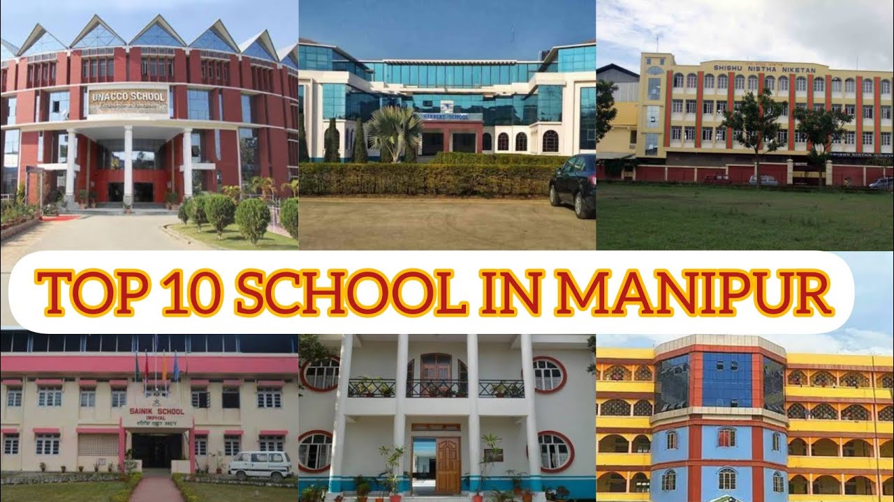 TOP 10 BEST SCHOOLS IN MANIPUR (Episode 4)