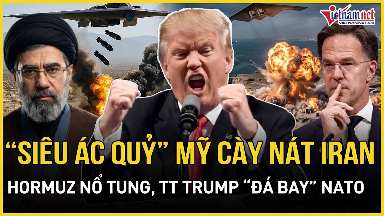 Mỹ chặt xích “Siêu ác quỷ” 2,7 tấn xới tung Át chủ bài Iran, Hormuz vỡ vụn, TT Trump “đá bay” NATO