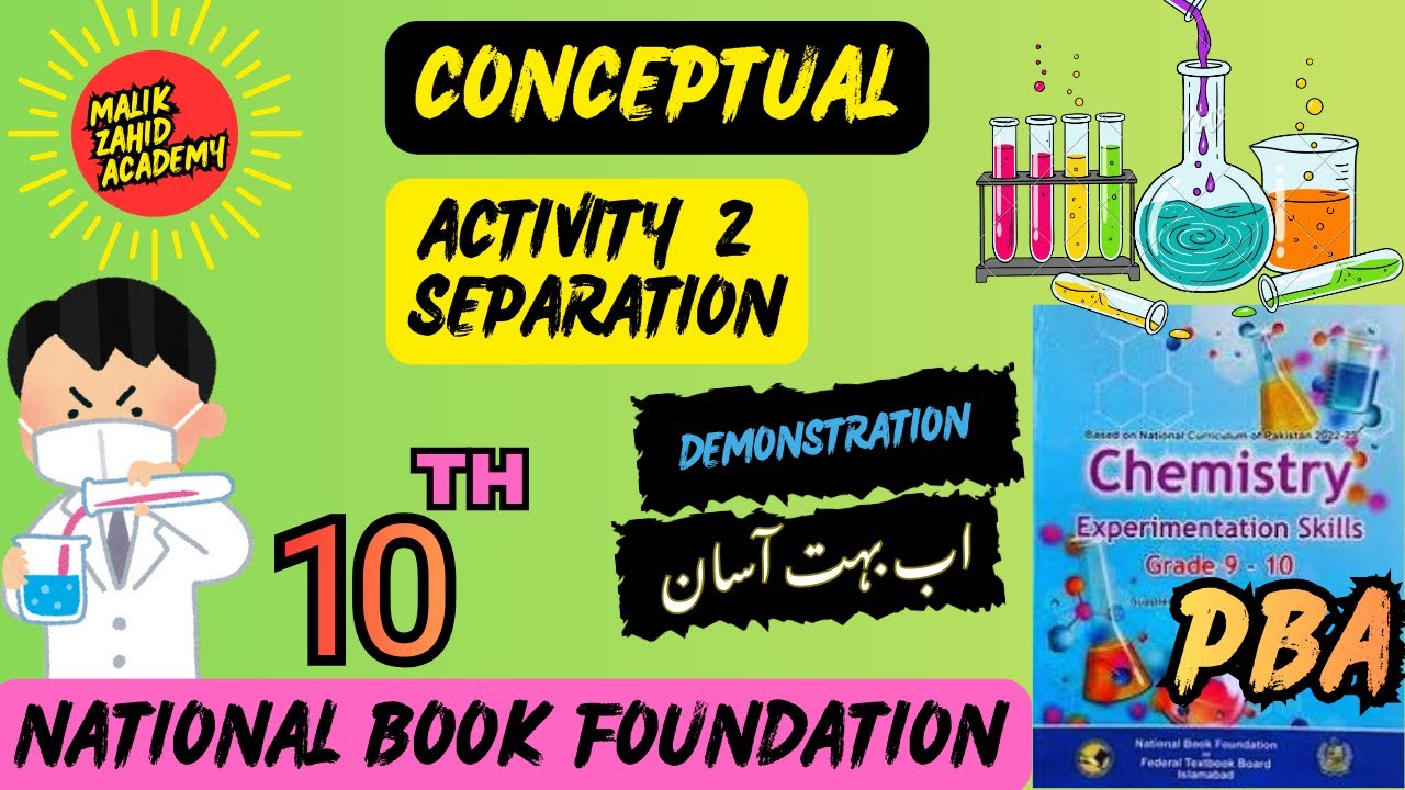 Activity 2 | Separation | PBA Chemistry Class 10 NBF | 2025