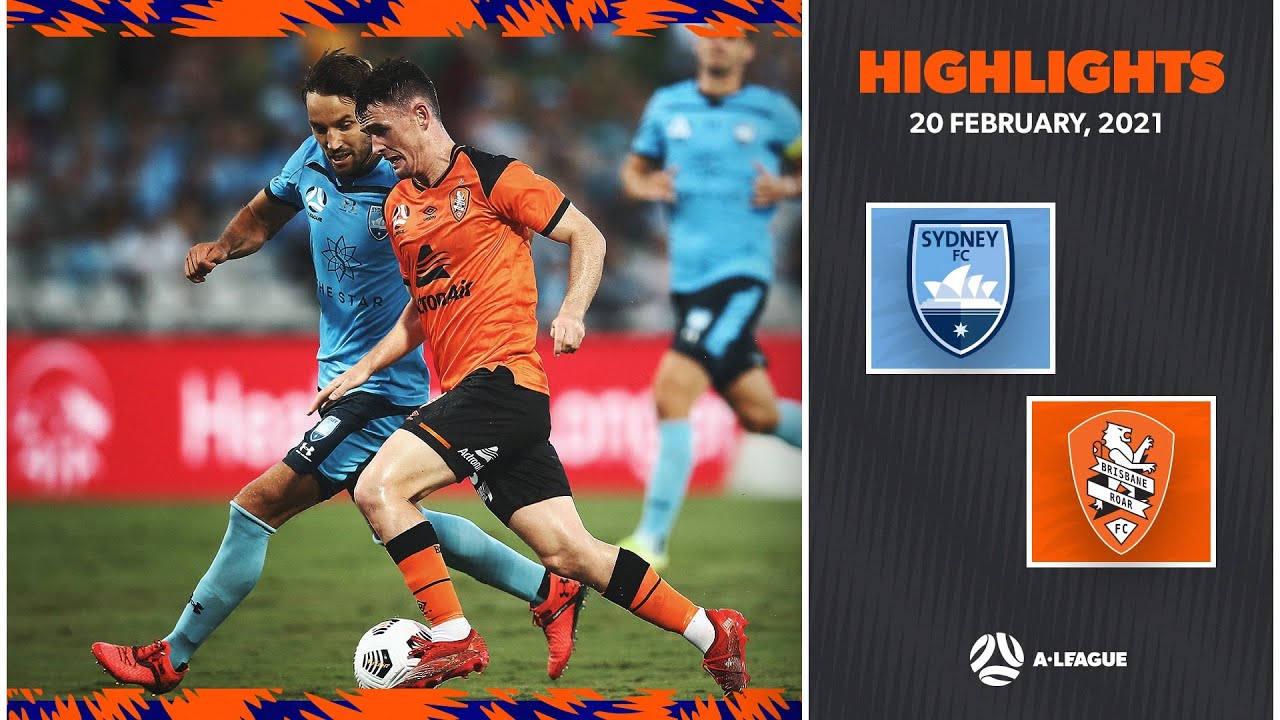 HIGHLIGHTS: Sydney FC v Brisbane Roar | February 20 | A-League 2020/21 Season
