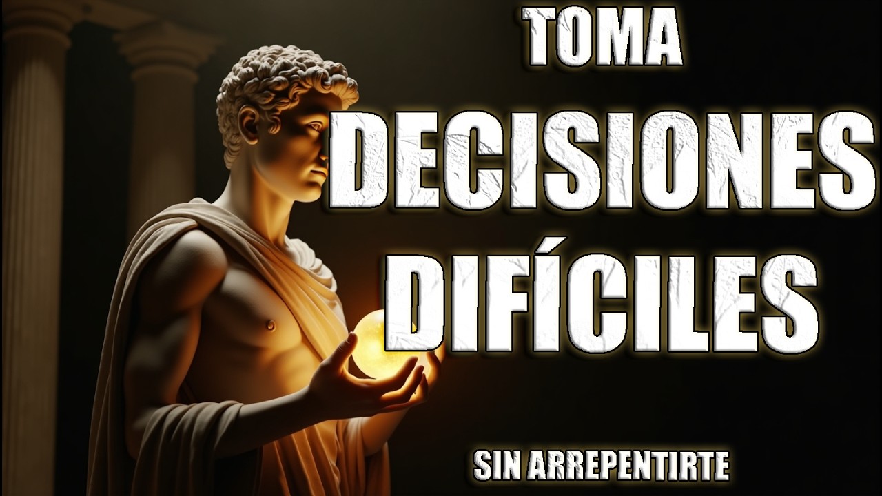 ⚖️ Cómo Tomar DECISIONES DIFÍCILES 🔥 (Sin Arrepentirte) — Así DECIDÍAN Los ESTOICOS