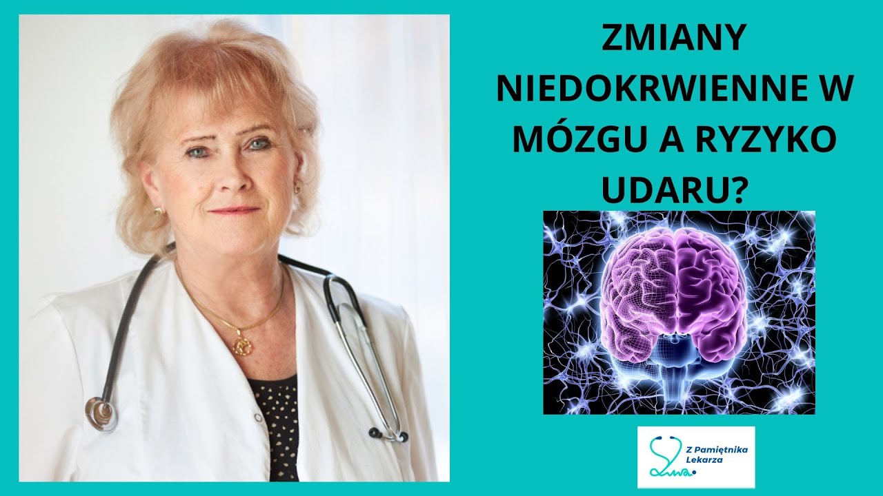 Zmiany niedokrwienne w mózgu a ryzyko  udaru. Czynniki ryzyka.