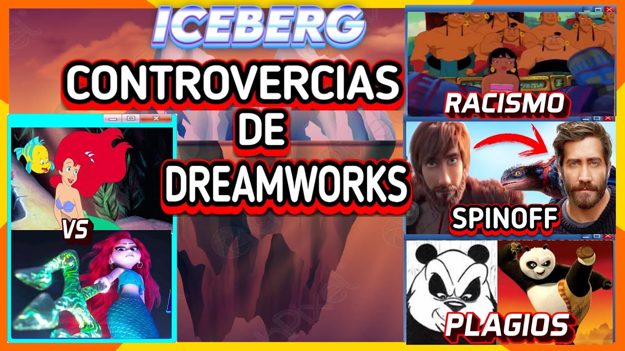 ICEBERG PEORES CONTROVERCIAS DE DREAMWORKS.