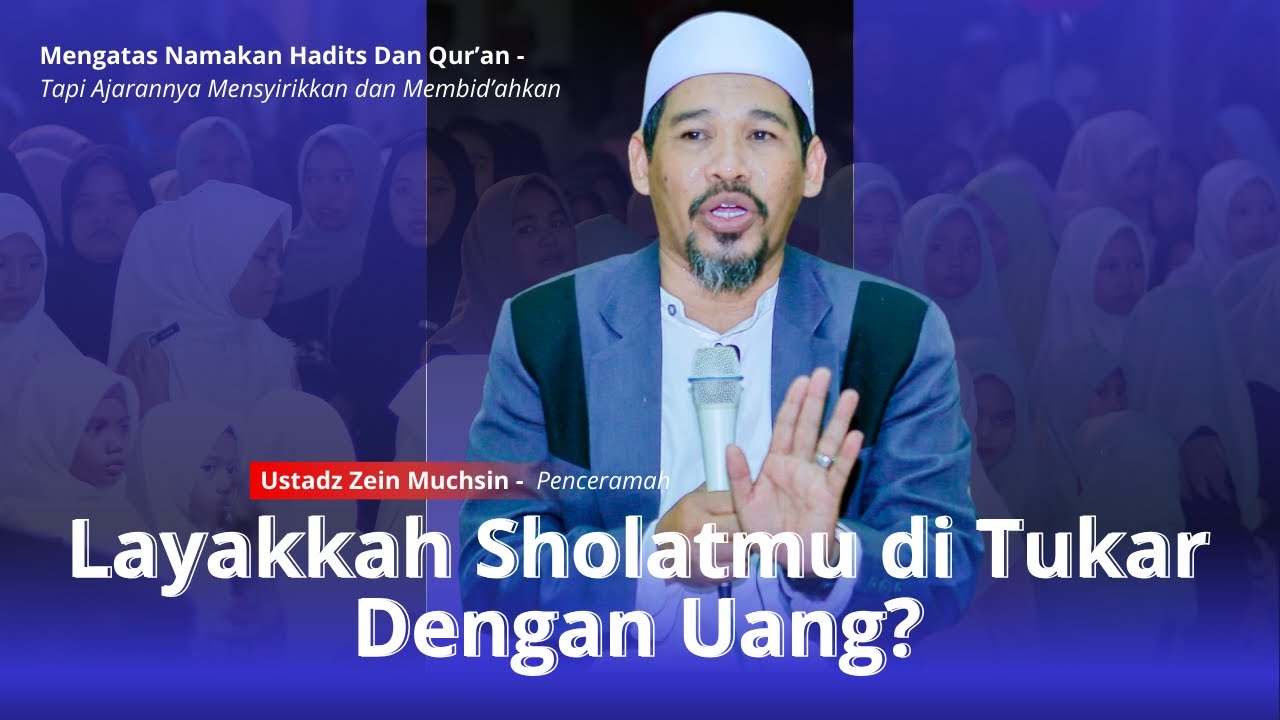 Tidak Akan Hilang Rezekimu Karena Sholat - Ustadz Zein Muchsin